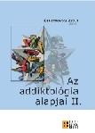 Az addiktológia alapjai II.